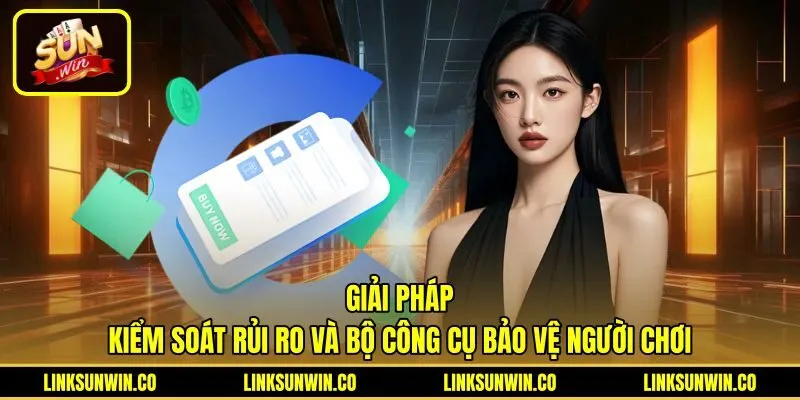 Bộ công cụ hỗ trợ chơi game có trách nhiệm tại Sunwin