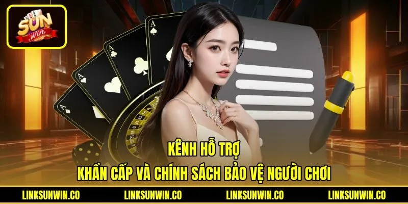 Kênh liên hệ khẩn cấp bảo đảm chơi game có trách nhiệm