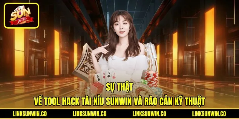 Tool hack Tài Xỉu Sunwin trước rào cản bảo mật máy chủ